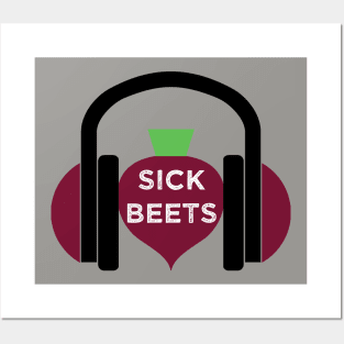 Sick beets Posters and Art